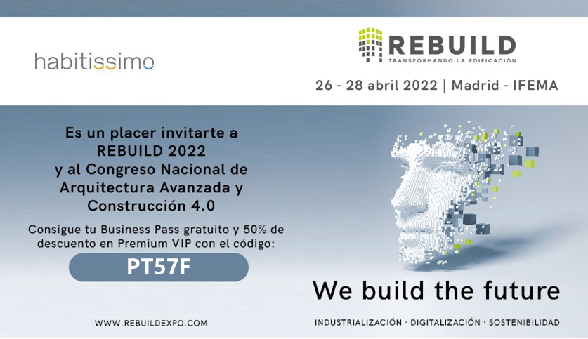 Te invitamos al mayor encuentro del sector de la edificación, REBUILD 2022